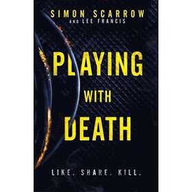 Playing With Death