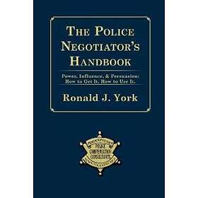 The Police Negotiator's Handbook