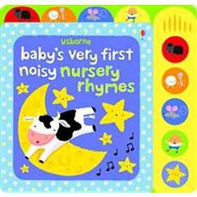 Baby's Very First Noisy Nursery Rhymes