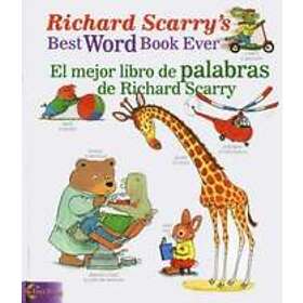 Richard Scarry's Best Word Book Ever / El Mejor Libro De Palabras De Richard Sca
