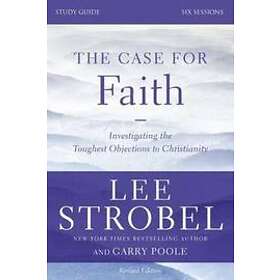 The Case for Faith Study Guide Revised Edition