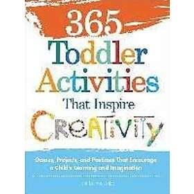 365 Toddler Activities That Inspire Creativity