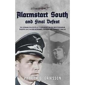 Alarmstart South and Final Defeat