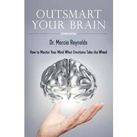 Outsmart Your Brain