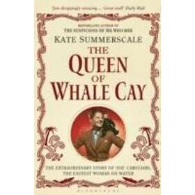 The Queen of Whale Cay