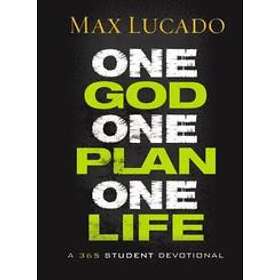 One God, One Plan, One Life