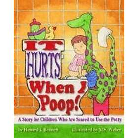 It Hurts When I Poop!