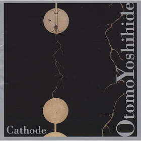 Otomo Yoshihide Cathode CD