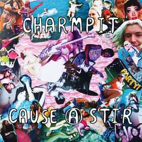Charmpit Cause A Stir LP