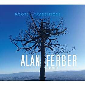 Alan Ferber Roots & Transitions CD