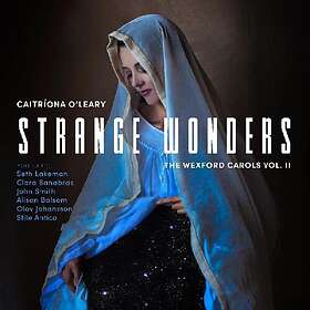 Caitriona O'Leary Strange Wonders The Wexford Carols II CD