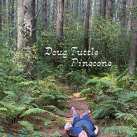 Doug Pinecone LP
