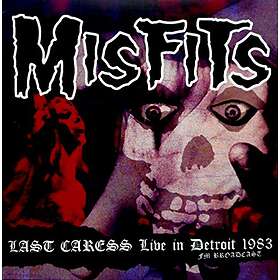 Misfits Last Caress: In Detroit 1983 Fm Broadcast LP