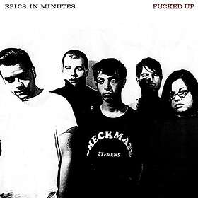 Fucked Up Epics In Minutes LP