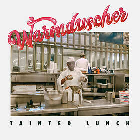 Warmduscher Tainted Lunch LP