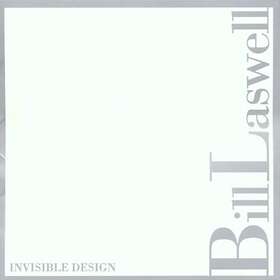 Bill Laswell Invisible Design CD