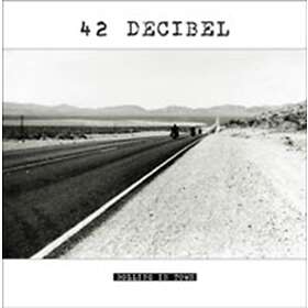 42 Decibel Rolling In Town LP