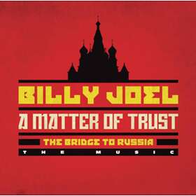Billy Joel A Matter Of Trust: The Bridge To Russia CD