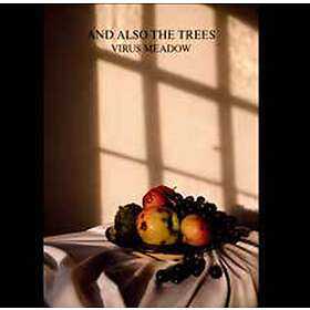 And Also The Trees Virus Meadow CD