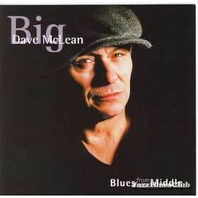 Dave McLean Blues From The Middle CD