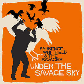 Barrence Whitfield And The Savages Under Savage Sky LP