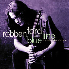 Robben Ford Handful Of Blues CD