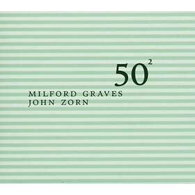 Milford Graves & John Zorn 50th Birthday Celebration CD
