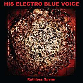 Electro Blue Voice Ruthless Sperm CD