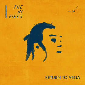 The Hi-Fires Return To Vega CD