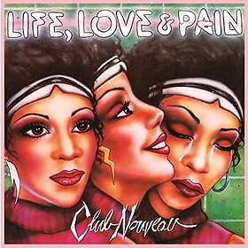 Club Nouveau Life, Love & Pain CD