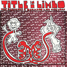 The Residents & Renaldo And Loaf Title In Limbo Special Edition CD