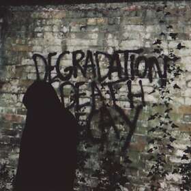 Ian Miles Degradation, Death, Decay LP