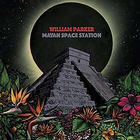 William Parker Mayan Space Station CD