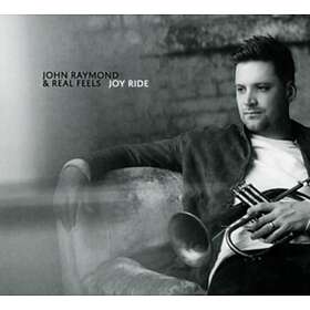 John Raymond & Real Feels Joy Ride CD