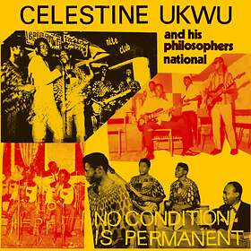 Celestine Ukwu No Condition Is Permanent LP