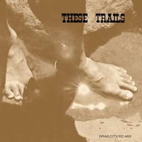These Trails LP