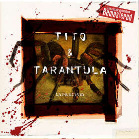 Tito & Tarantula Tarantism (Remastered) CD