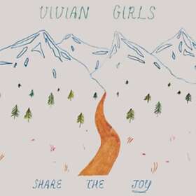 Vivian Girls Share The Joy LP
