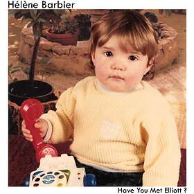 Helene Barbier Have You Elliot? LP