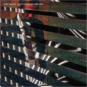 Sweet Williams Where Does The Time Come From LP