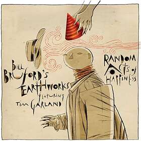 Bill Bruford's Earthworks Random Acts Of Happiness CD