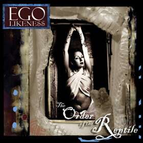 Ego Likeness Order Of The Reptile CD