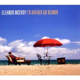 Eleanor McEvoy I'd Rather Go Blonde CD