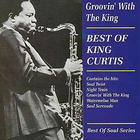 King Curtis Groovin' With The CD