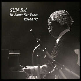 Sun Ra In Some Far Place: Roma '77 CD