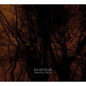 Solar Fields Leaving Home CD