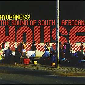 Diverse Electronica Ayobaness! The Sound Of South African House CD