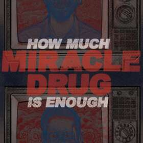 Drug How Much Is Enough LP