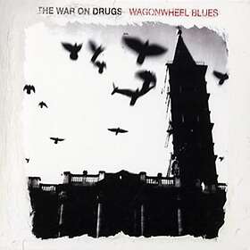The War On Drugs Wagonwheel Blues LP