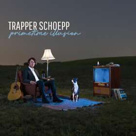Trapper Schoepp Illusion LP